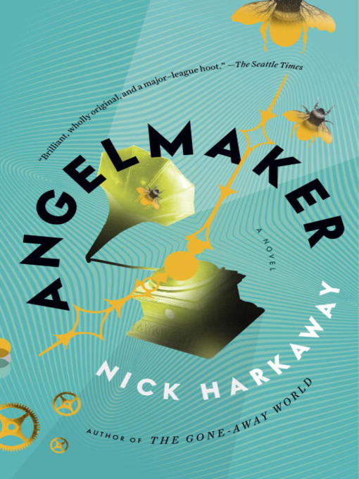 Title details for Angelmaker by Nick Harkaway - Available